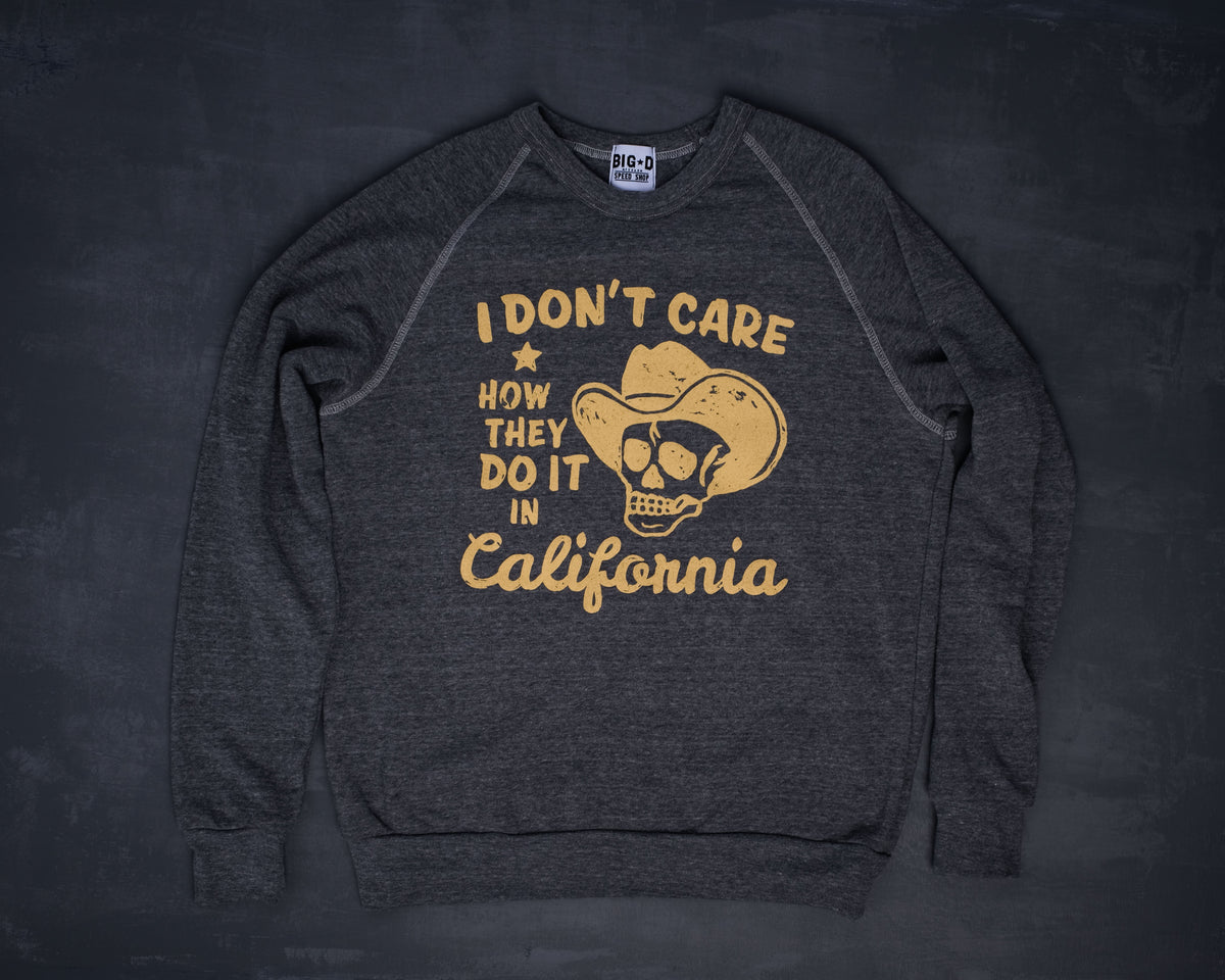 Don't Care Sweatshirt