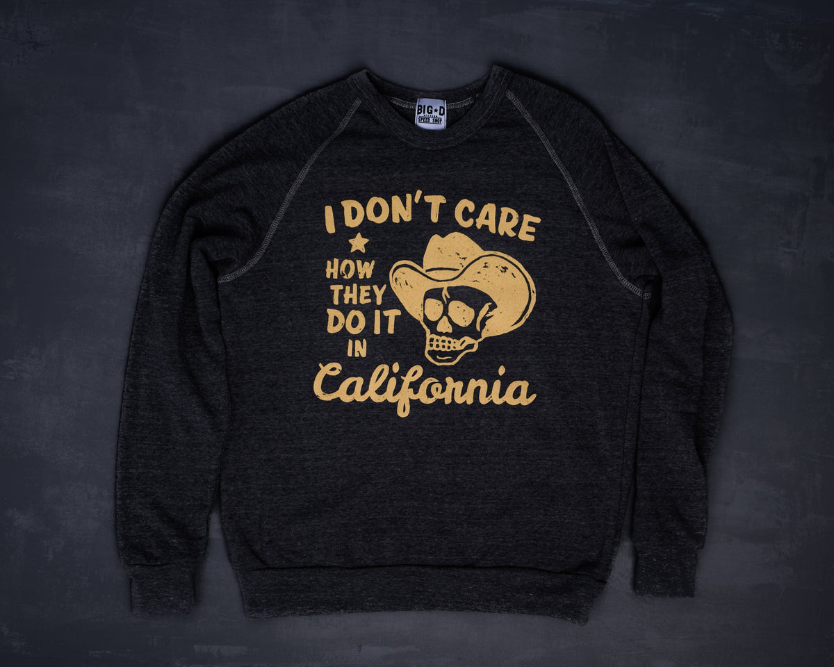 Don't Care Sweatshirt