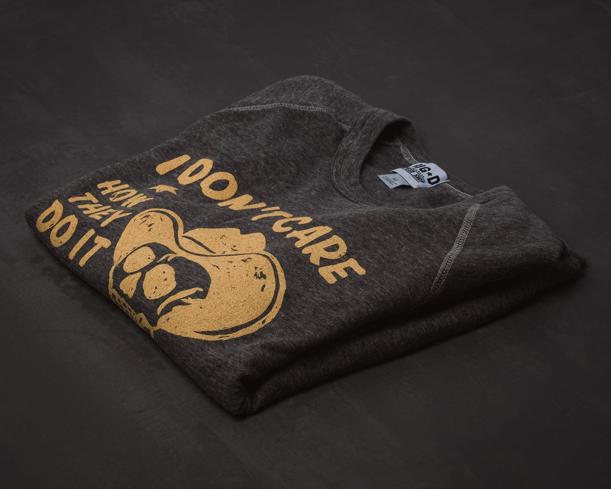 Don't Care Sweatshirt